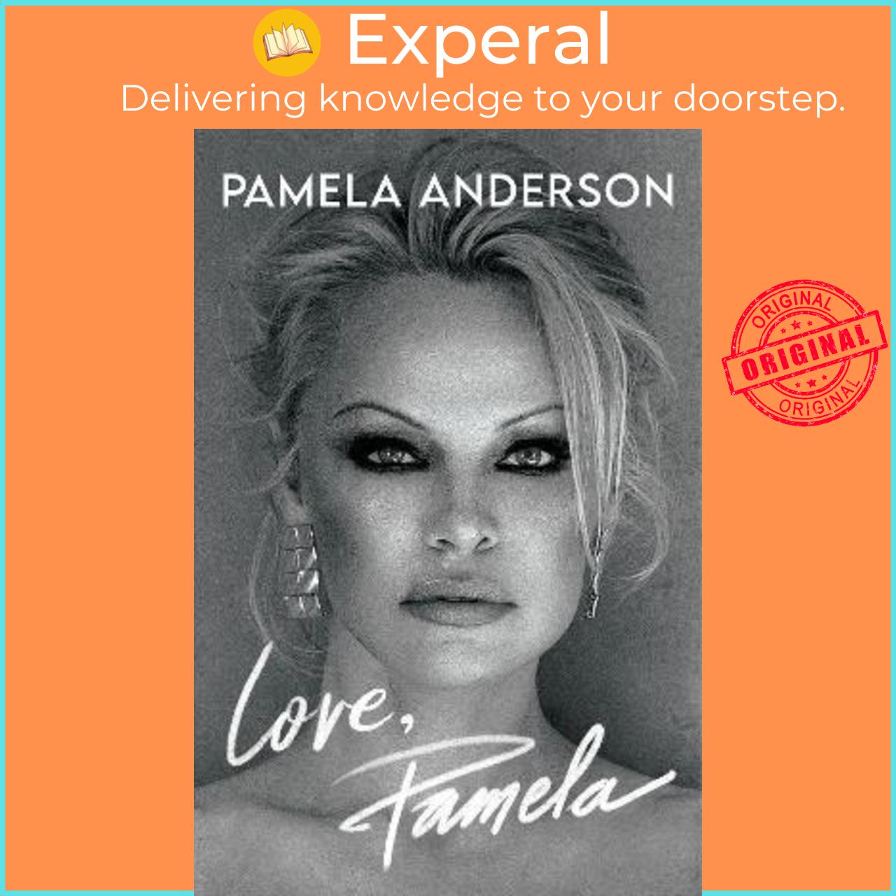 Sách - Love, Pamela : Her new memoir, taking control of her own narrative for by Pamela Anderson (UK edition, hardcover)