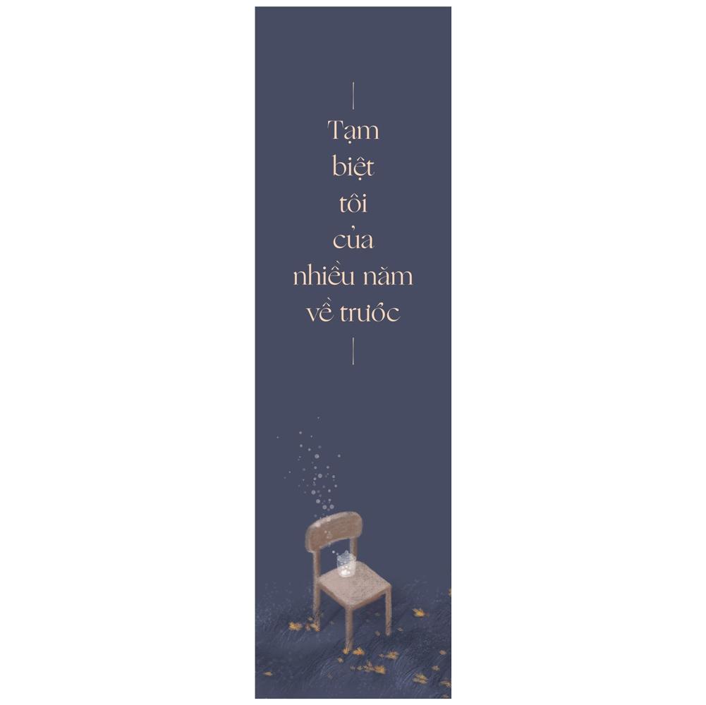 Tạm Biệt Tôi Của Nhiều Năm Về Trước - Bản Đặc Biệt - Tặng Kèm Sổ Tay + Bookmark