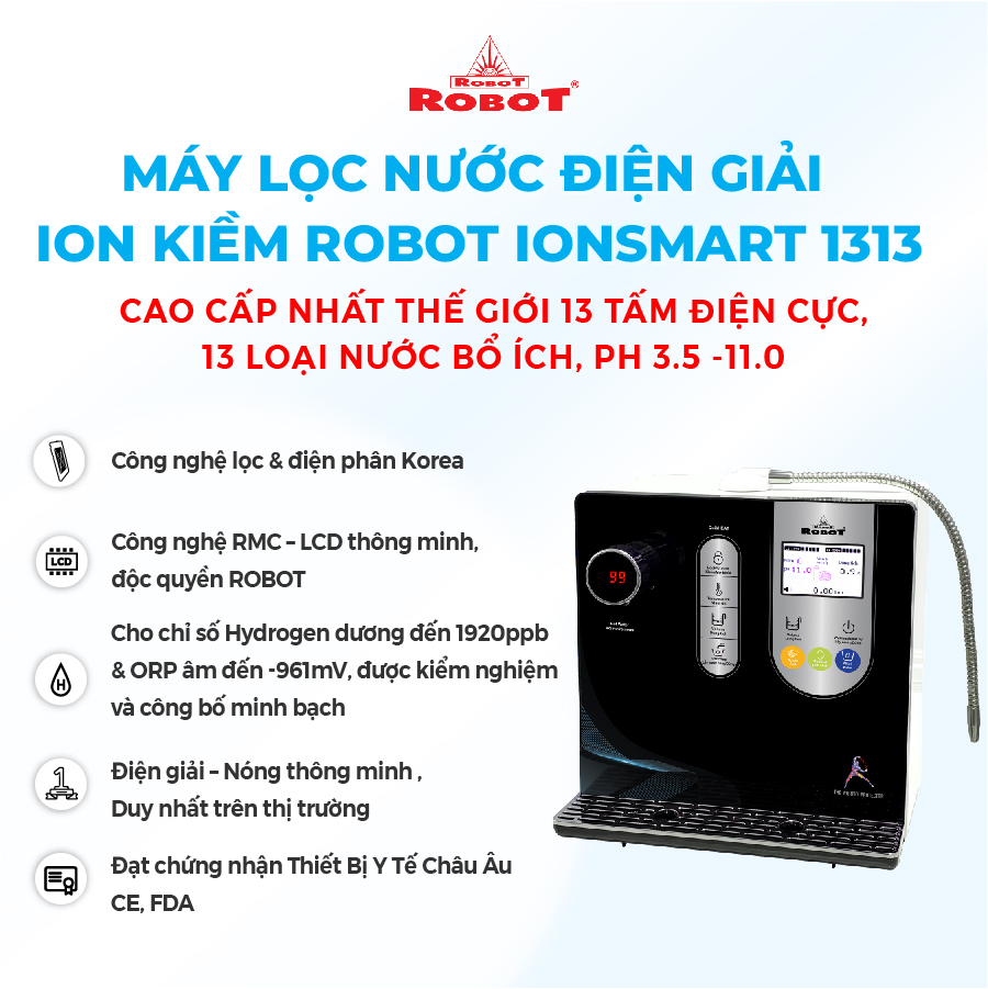 Máy Lọc Nước Điện Giải Ion Kiềm Robot IonSmart 1313 Chức Năng Nóng Thông Minh Để Bàn Treo Tường - Hàng Chính Hãng