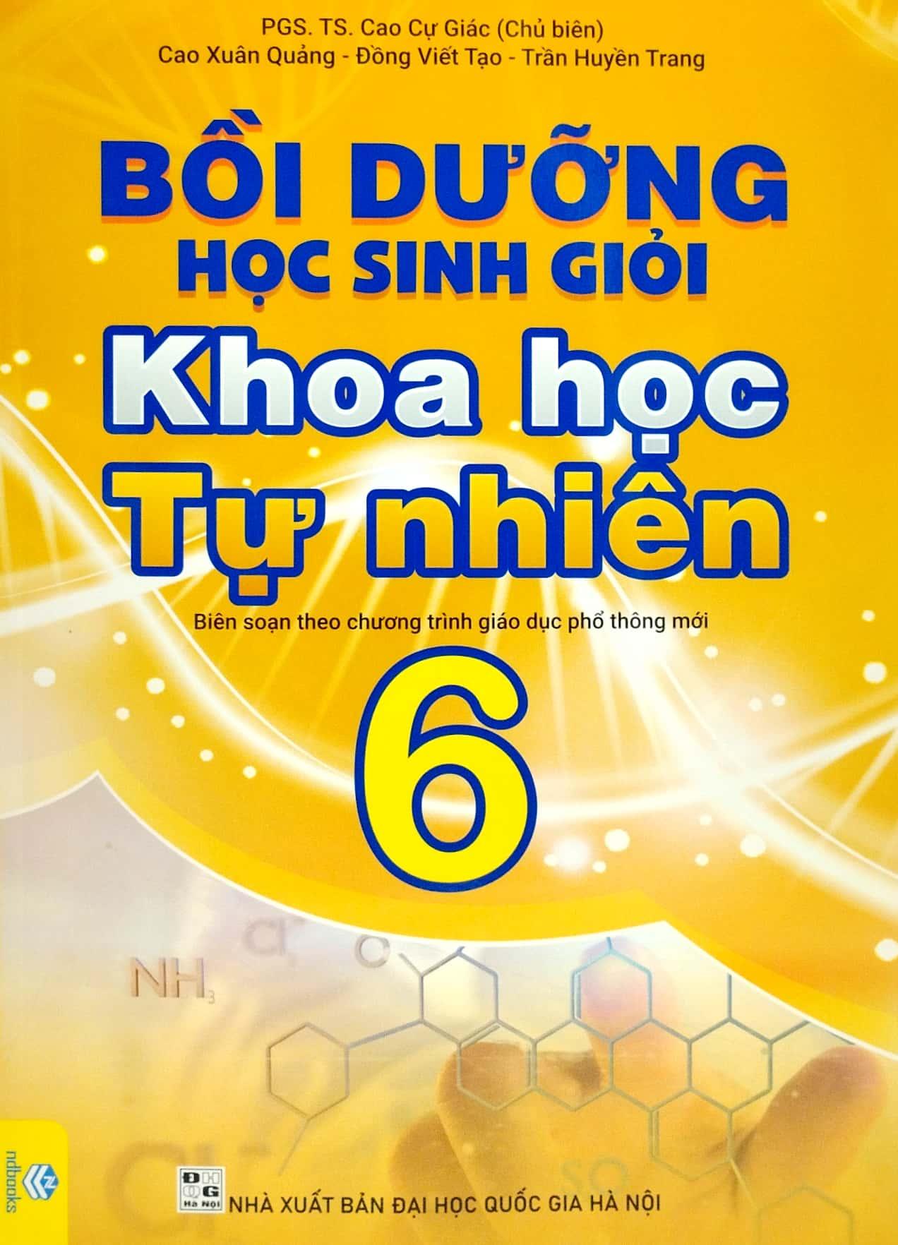 Bồi Dưỡng Học Sinh Giỏi Khoa Học Tự Nhiên 6 (Biên Soạn Theo Chương Trình Giáo Dục Phổ Thông Mới)