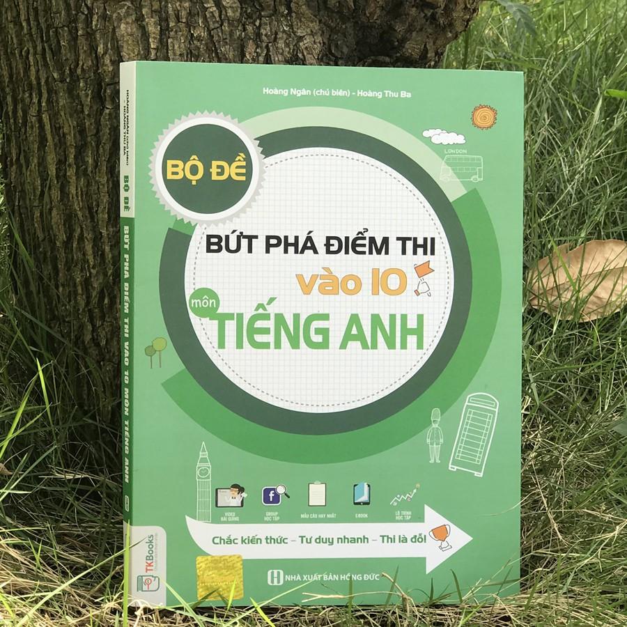 Sách - Bộ Đề Bứt Phá Vào Lớp 10 - Môn Tiếng Anh