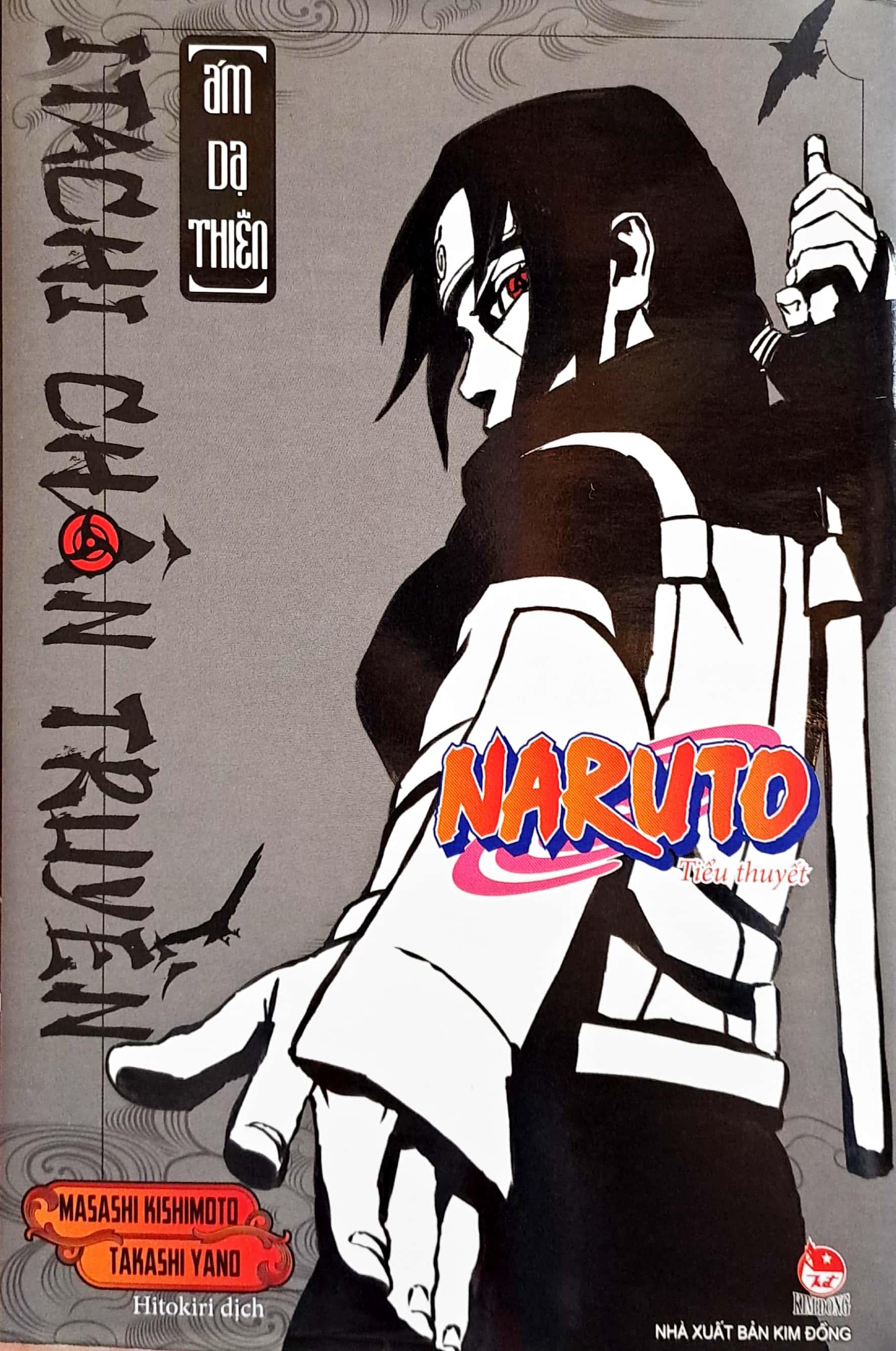 Tiểu Thuyết Naruto - Itachi Chân Truyền: Ám Dạ Thiên (Tái Bản 2023)