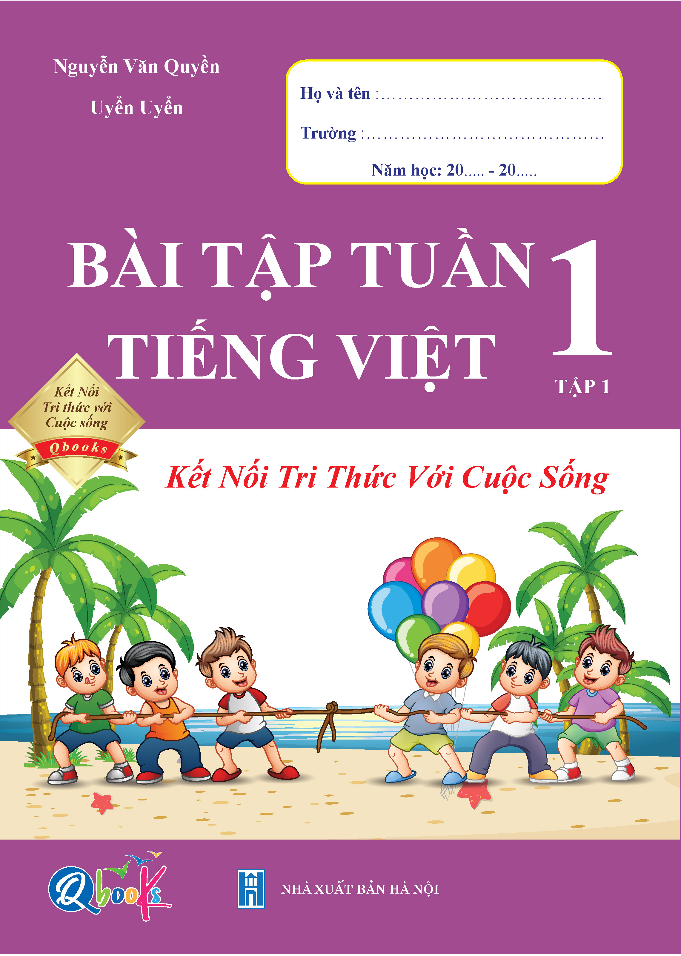 Sách Combo Bài Tập Tuần Toán, Tiếng Việt Lớp 1 - Kết Nối Tri Thức Với Cuộc Sống - BẢN QUYỀN