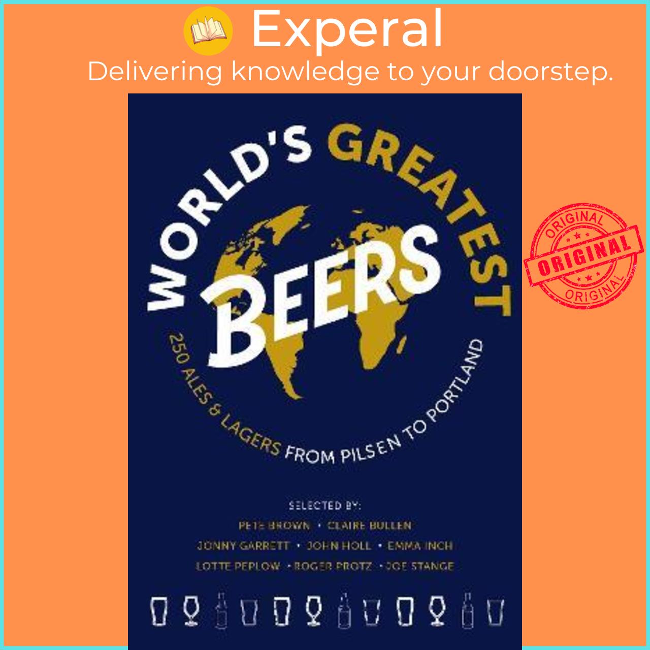 Sách - Wo by Roger Protz,Emma Inch,Jonny Garrett,Joe Stange,Claire Bullen,John Hall,Lott.e Peplow