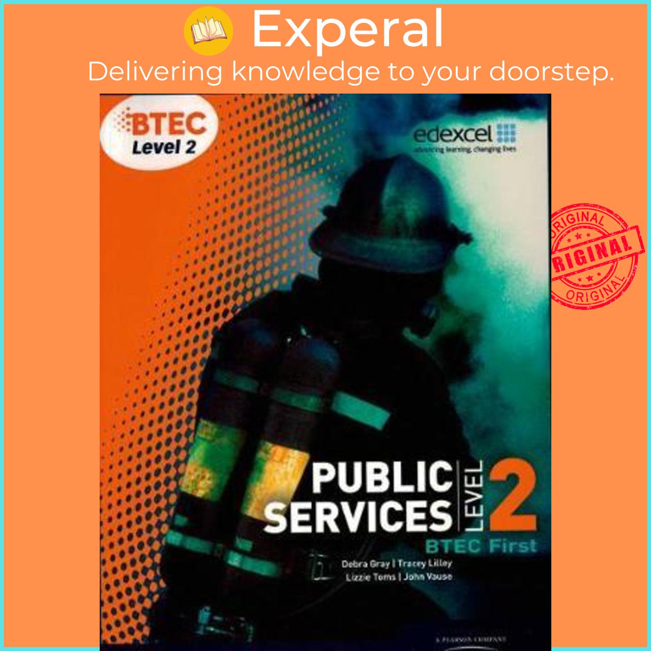 Hình ảnh Sách - BTEC Level 2 First Public Services Student Book by Debra Gray (UK edition, paperback)