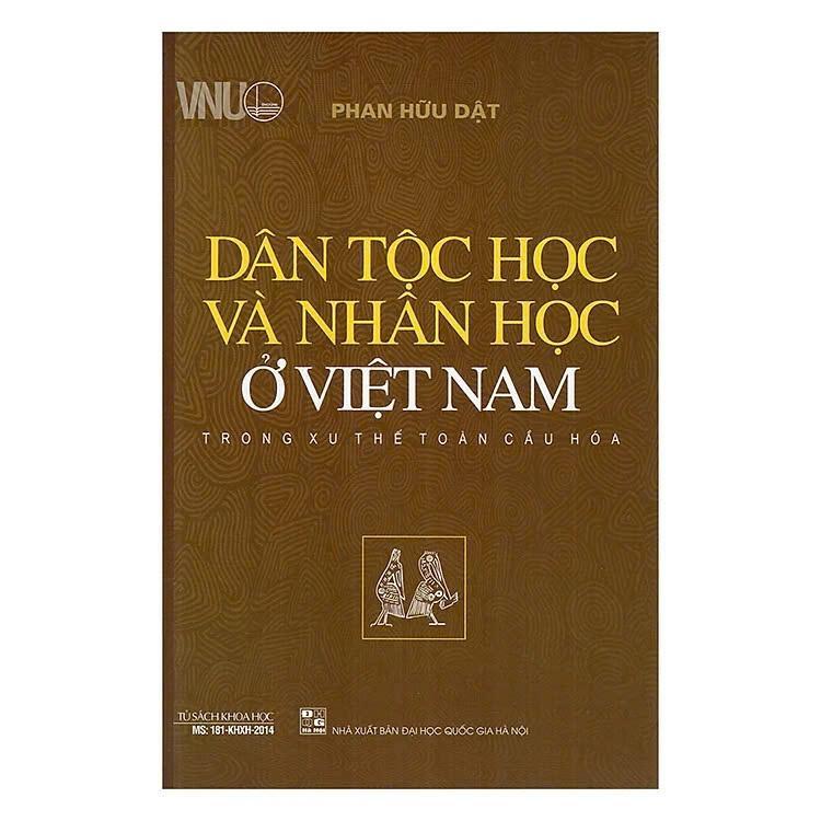 Sách - Dân Tộc Học Và Nhân Học Ở Việt Nam Trong Xu Thế Toàn Cầu Hóa - Phan Hữu Dật - VIETNAMBOOK