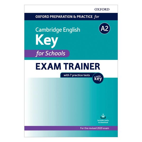 Oxford Preparation And Practice For Cambridge English A2 Key For Schools Exam Trainer With Key