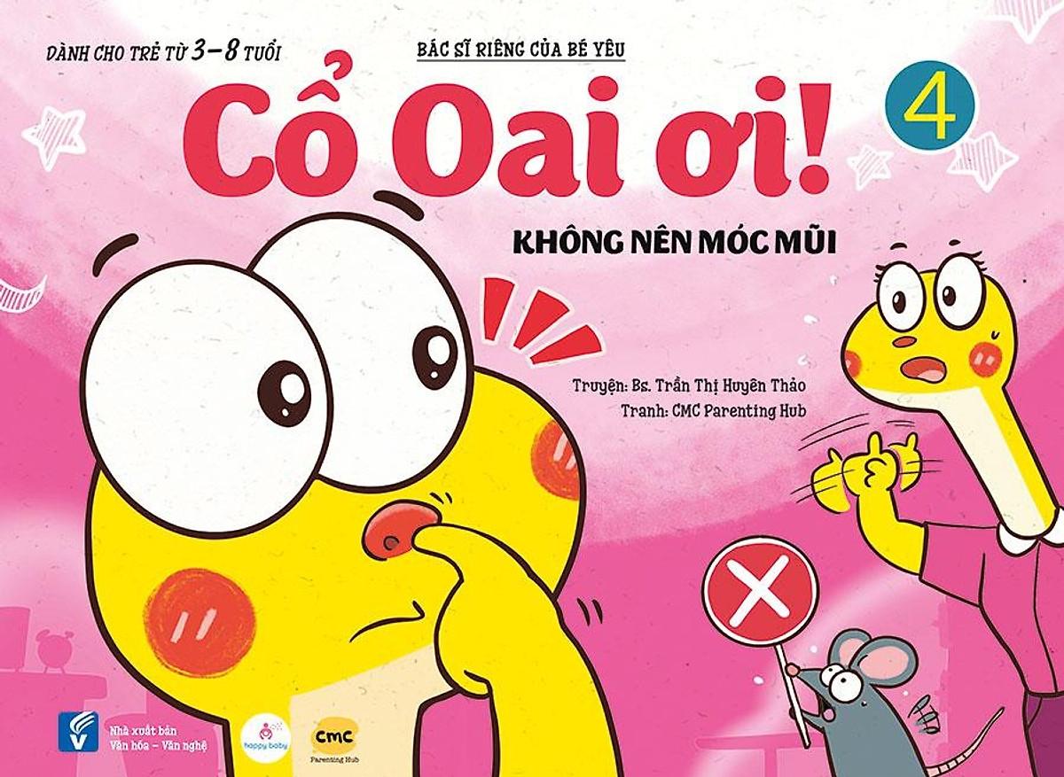 Cổ Oai Ơi! - Tập 4: Không Nên Móc Mũi