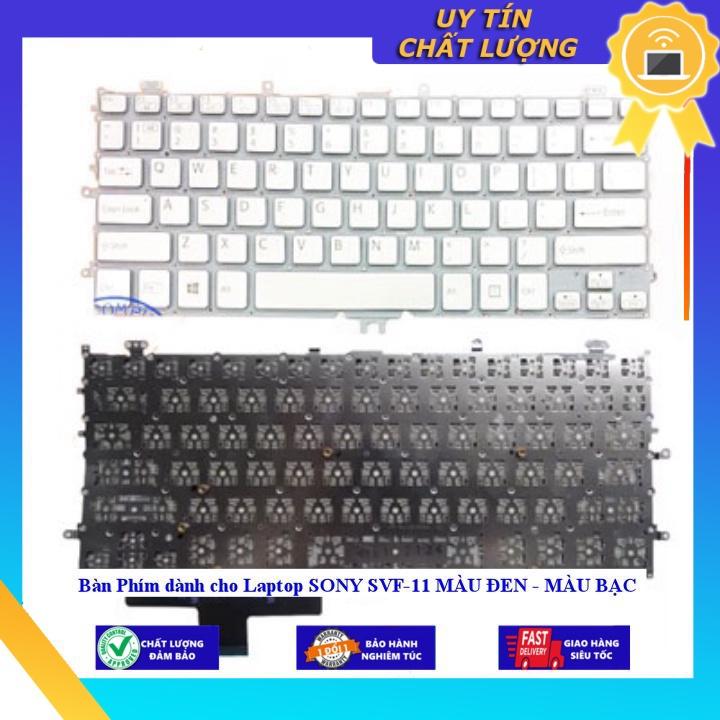 Bàn Phím dùng cho Laptop SONY SVF-11 MÀU ĐEN - MÀU BẠC - Hàng Nhập Khẩu New Seal