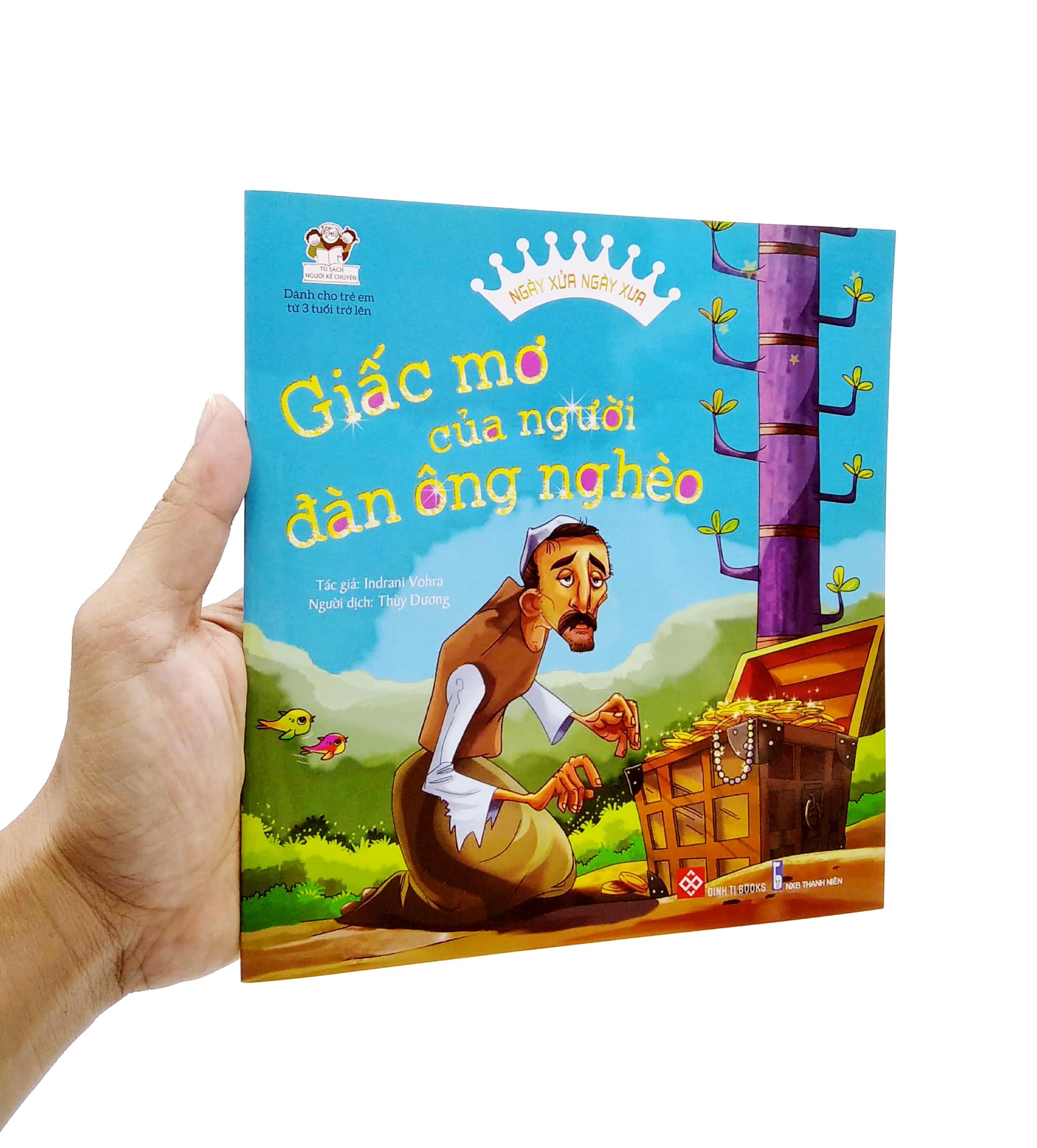 Sách Ngày Xửa Ngày Xưa - Giấc Mơ Của Người Đàn Ông Nghèo