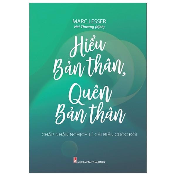 Sách - Hiểu Bản Thân, Quên Bản Thân