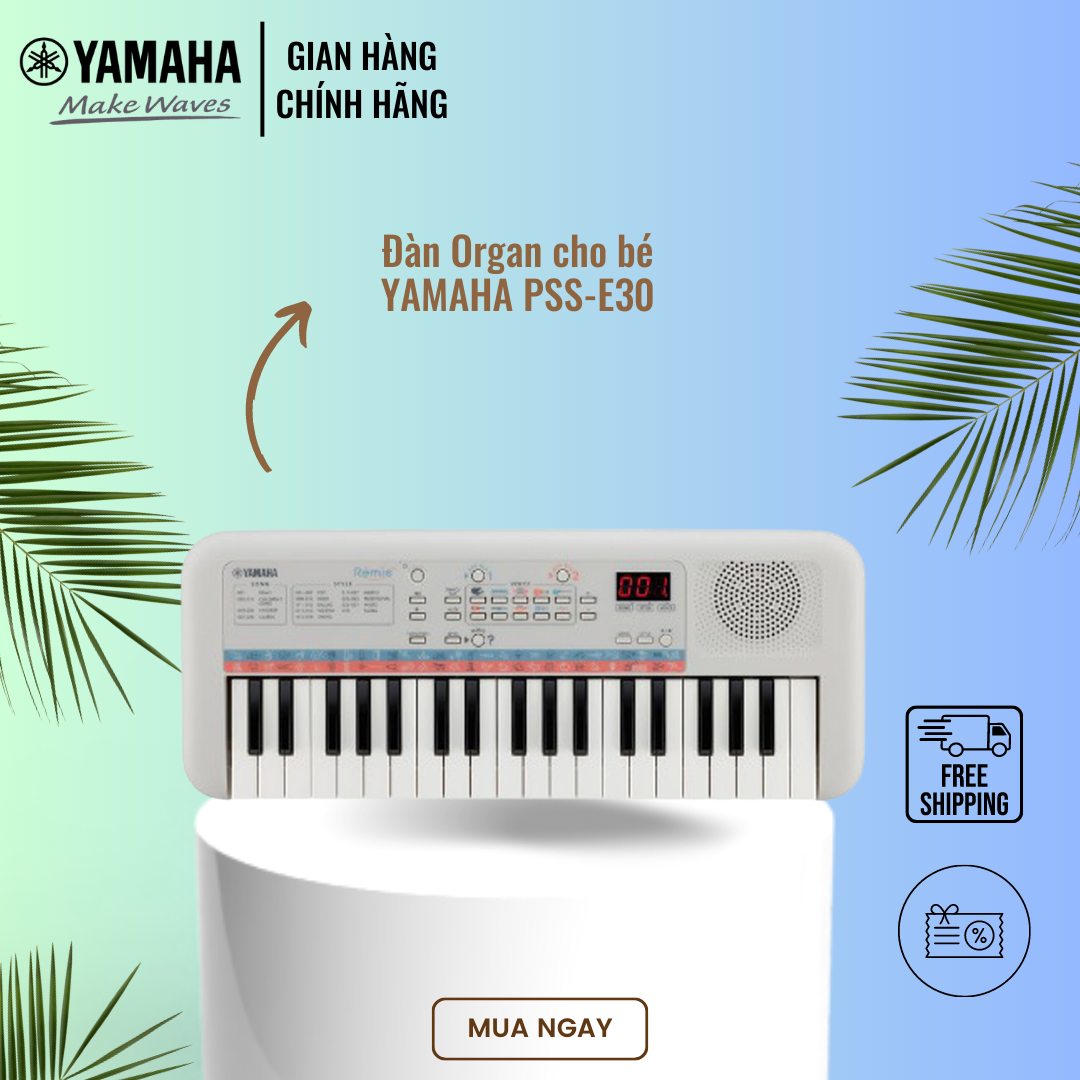 Đàn Organ điện tử (Keyboard) YAMAHA cho bé PSS-E30 với nhiều hiệu ứng âm thanh, phù hợp cho trẻ em dưới 6 tuổi