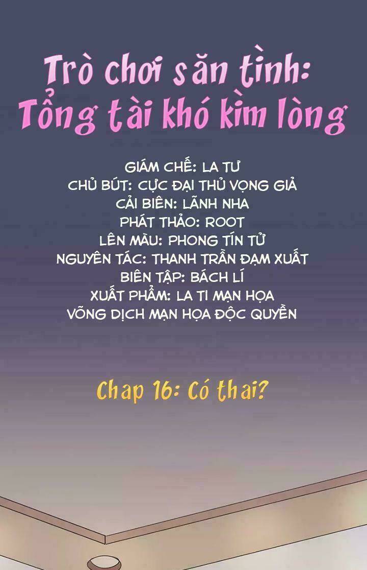 trò chơi săn tình - tổng tài khó kìm lòng chapter 16 1