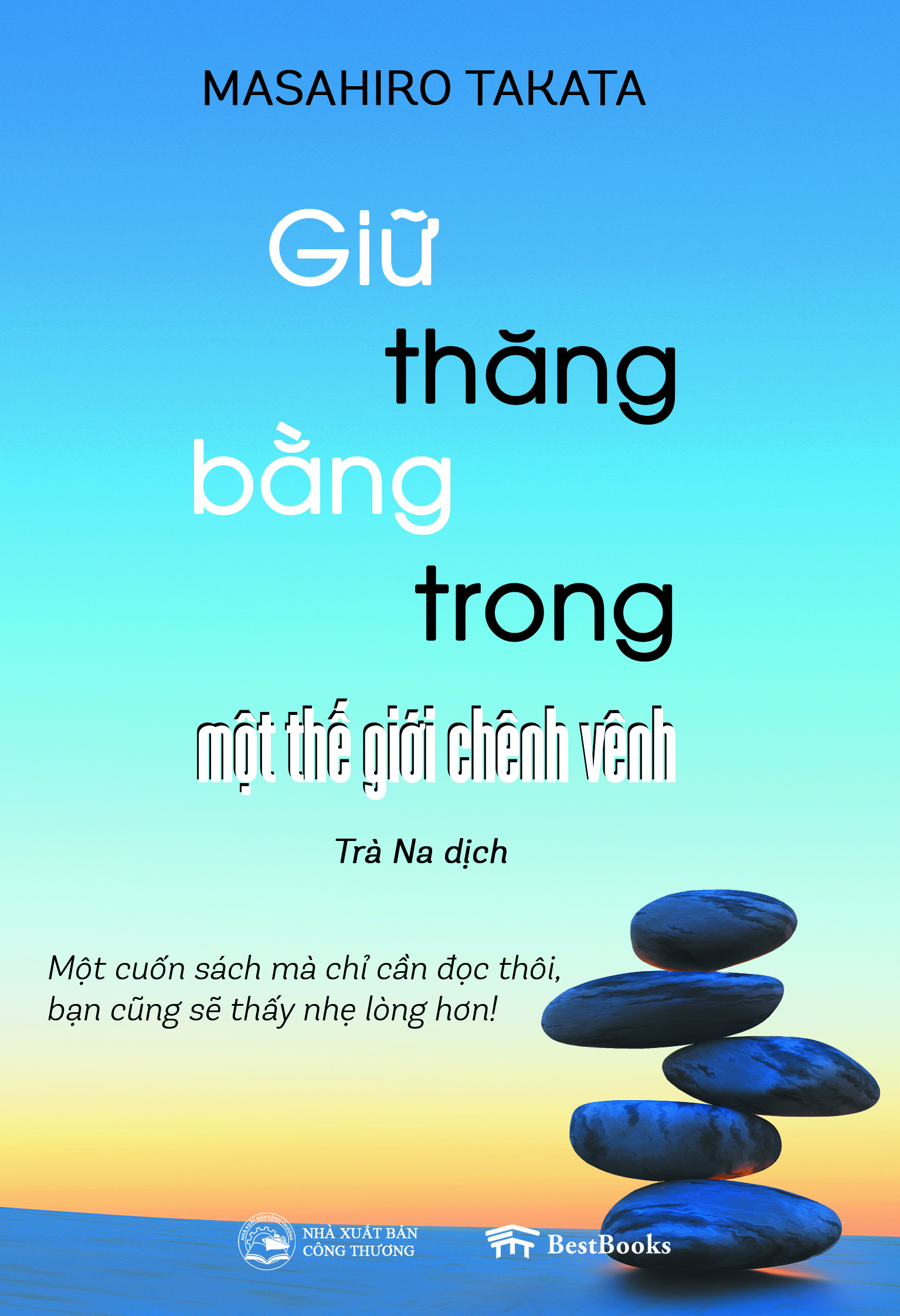 Giữ Thăng Bằng Trong Một Thế Giới Chênh Vênh