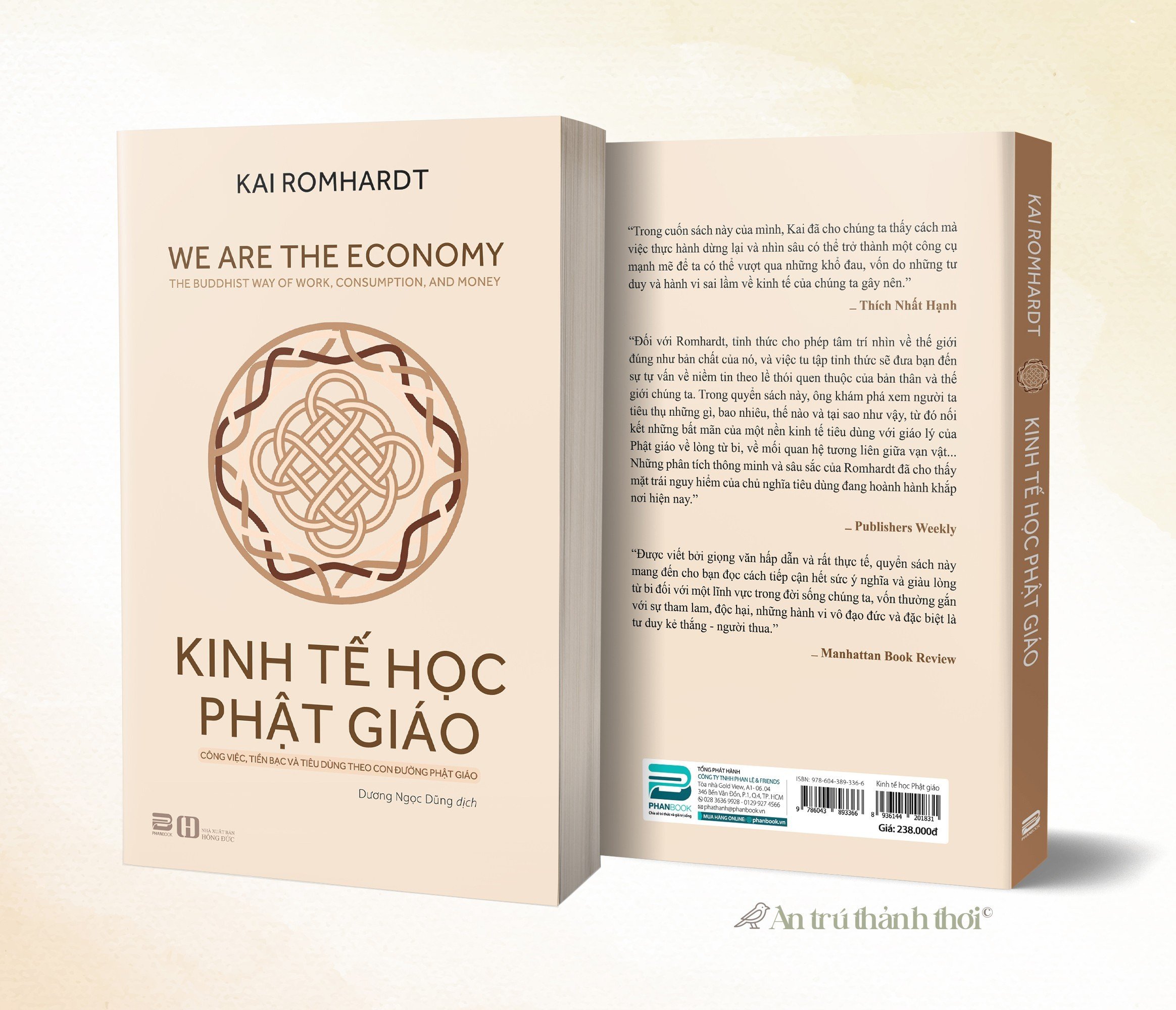 KINH TẾ HỌC PHẬT GIÁO - Công Việc, Tiền Bạc Và Tiêu Dùng Theo Con Đường Phật Giáo - Kai Romhardt