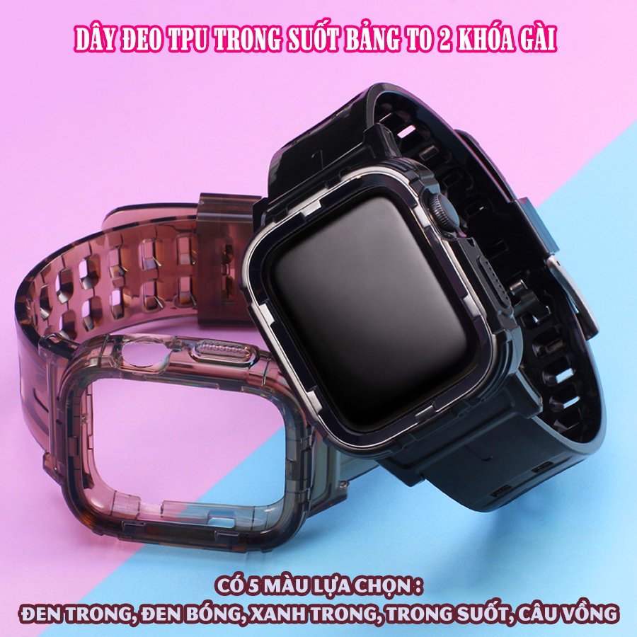 Dây Đeo liền ốp cho Apple Watch size 38/40/42/44mm TPU trong suốt 2 khóa gài_Trong suốt (tặng  dán KCL theo size)