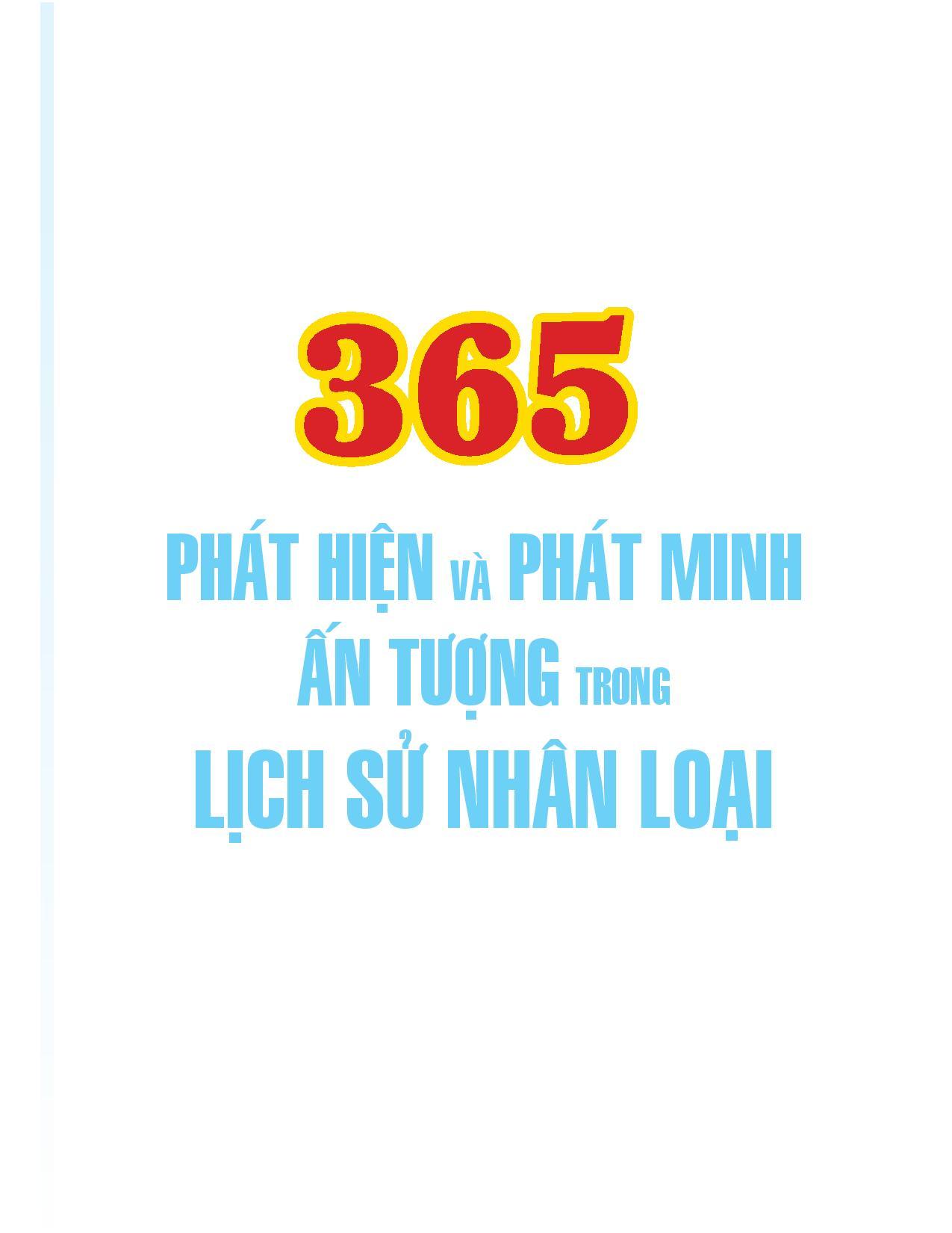 Sách 365 Phát Hiện Và Phát Minh Ấn Tượng Trong Lịch Sử Nhân Loại