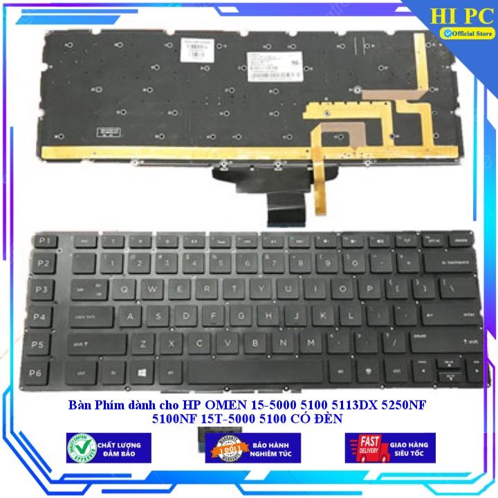 Bàn Phím dành cho HP OMEN 15-5000 5100 5113DX 5250NF 5100NF 15T-5000 5100 CÓ ĐÈN - Hàng Nhập Khẩu