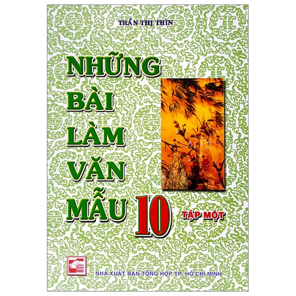 Những Bài Làm Văn Mẫu 10 - Tập 1 (Tái Bản)