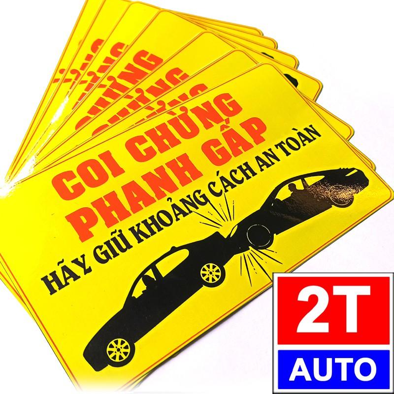 LOGO TEM XE STICKER COI CHỪNG PHANH GẤP, COI CHỪNG THẮNG GẤP, GIỮ KHOẢNG CÁCH AN TOÀN VỚI XE PHÍA TRƯỚC