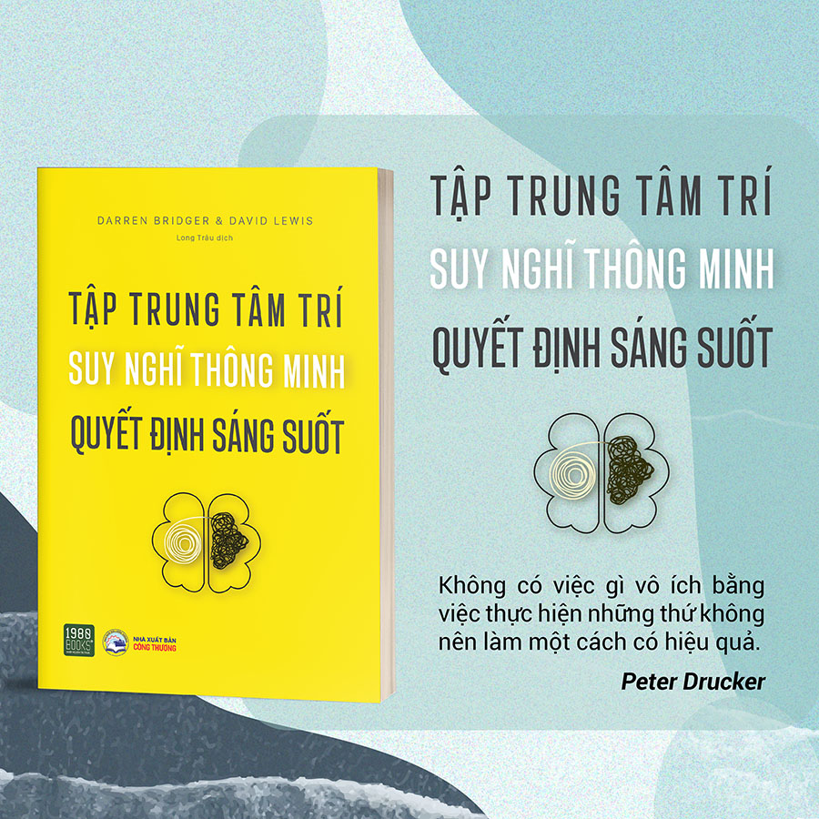 Tập Trung Tâm Trí, Suy Nghĩ Thông Minh, Quyết Định Sáng Suốt