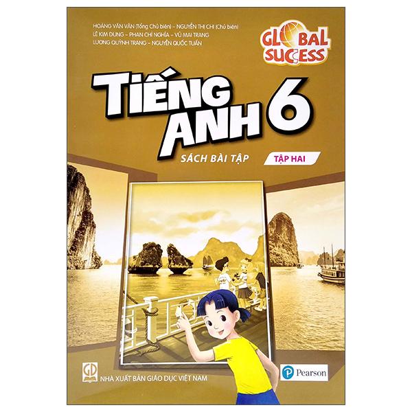 Global Success - Tiếng Anh 6 - Sách Bài Tập - Tập Hai