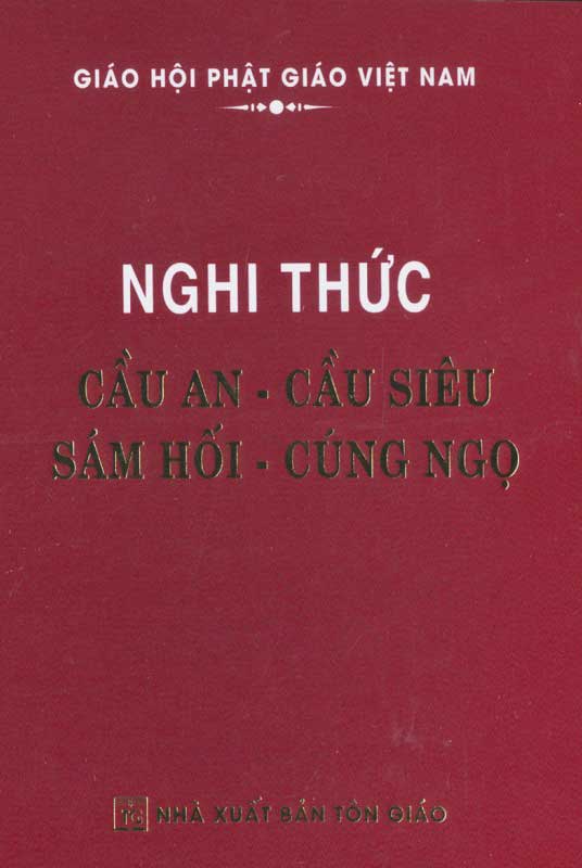 NGHI THỨC CẦU AN - CẦU SIÊU - SÁM HỐI - CÚNG NGỌ_QB