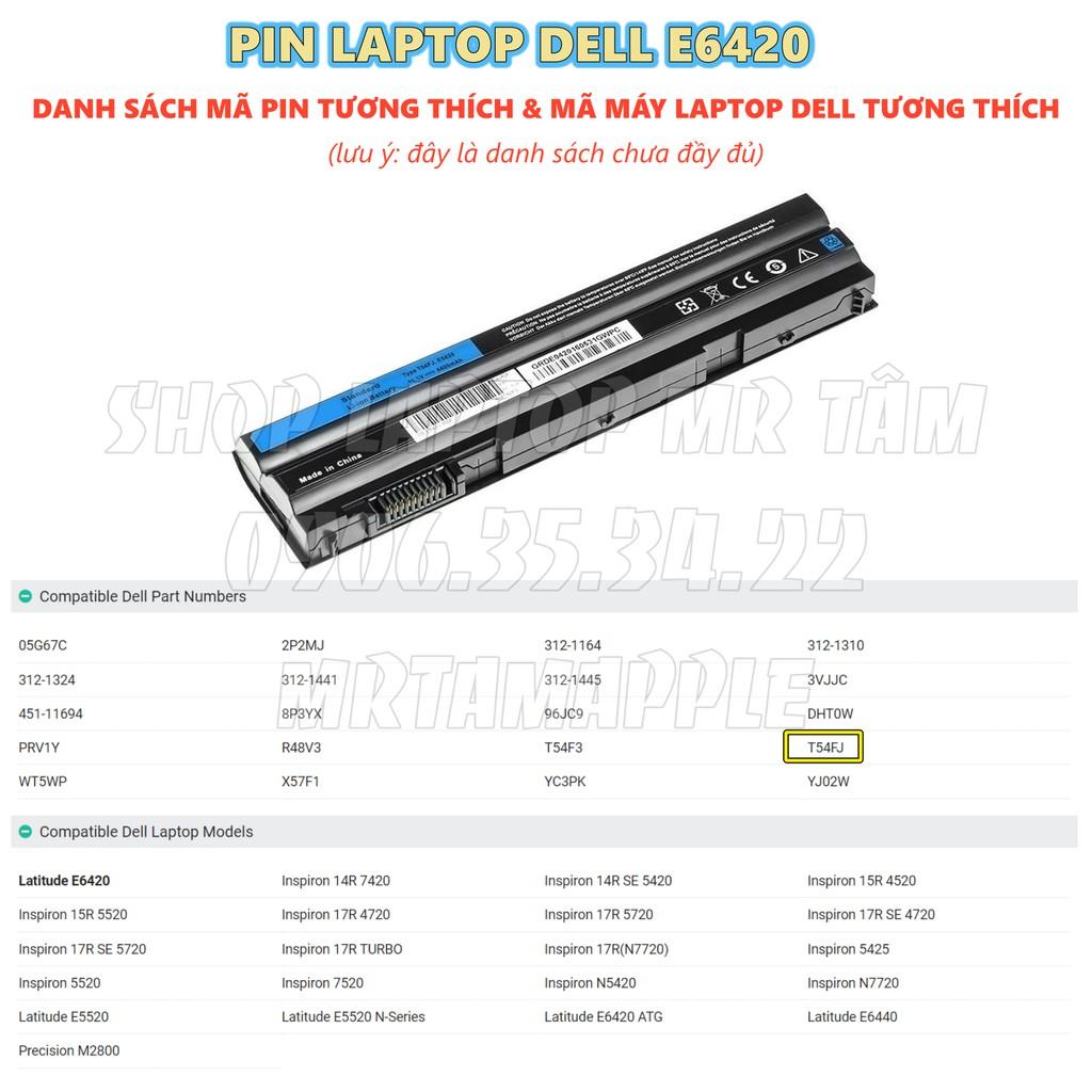 Pin Laptop DELL E6420 - 6 CELL - Latitude E5420 E5430 E5520 E5530 E6120 E6420 E6420 E6430, ATG E6420 E6430