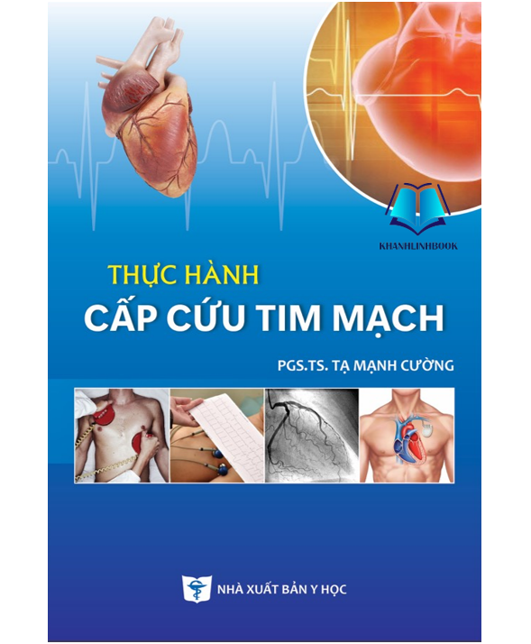 Sách - Thực hành cấp cứu tim mạch (Y)