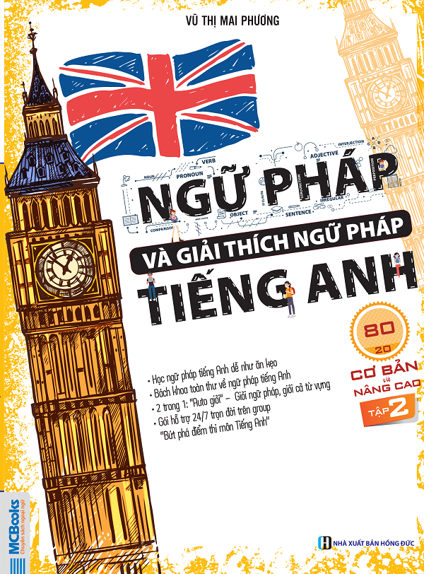 Ngữ pháp và giải thích ngữ pháp tiếng anh cơ bản và nâng cao 80/20 tập 2 - TKBooks