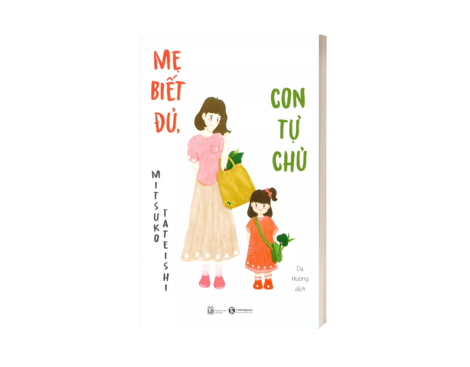 Mẹ Biết Đủ, Con Tự Chủ