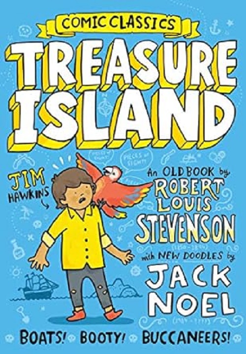 Treasure Island: A classic graphic novel pirate adventure!