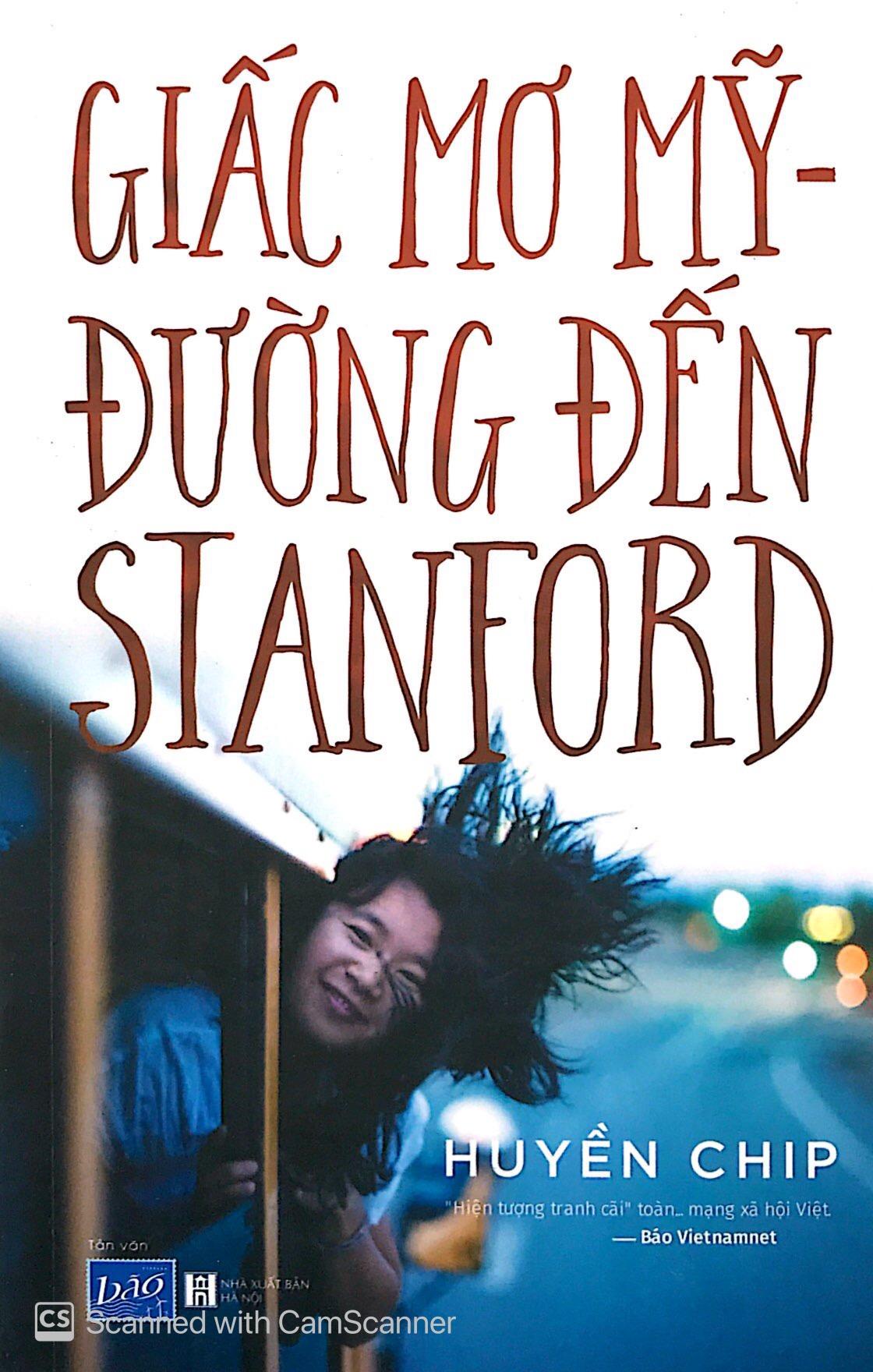 Sách Giấc Mơ Mỹ - Đường Đến Stanford (Bản Thông Thường)