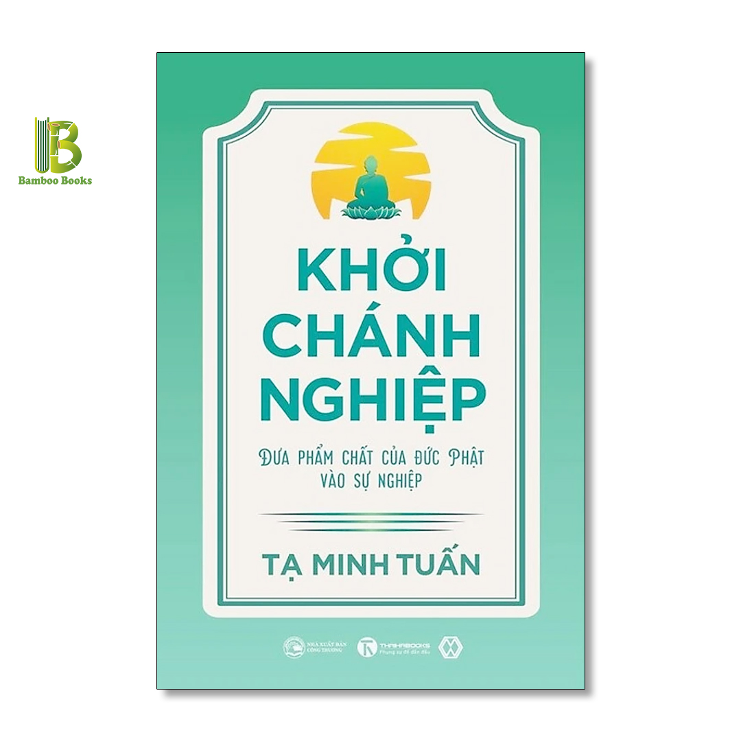 Sách - Khởi Chánh Nghiệp -  Tạ Minh Tuấn