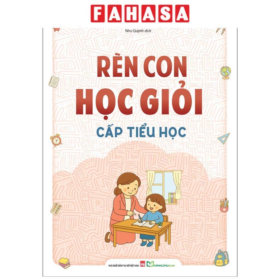 Sách - Rèn Con Học Giỏi Cấp Tiểu học