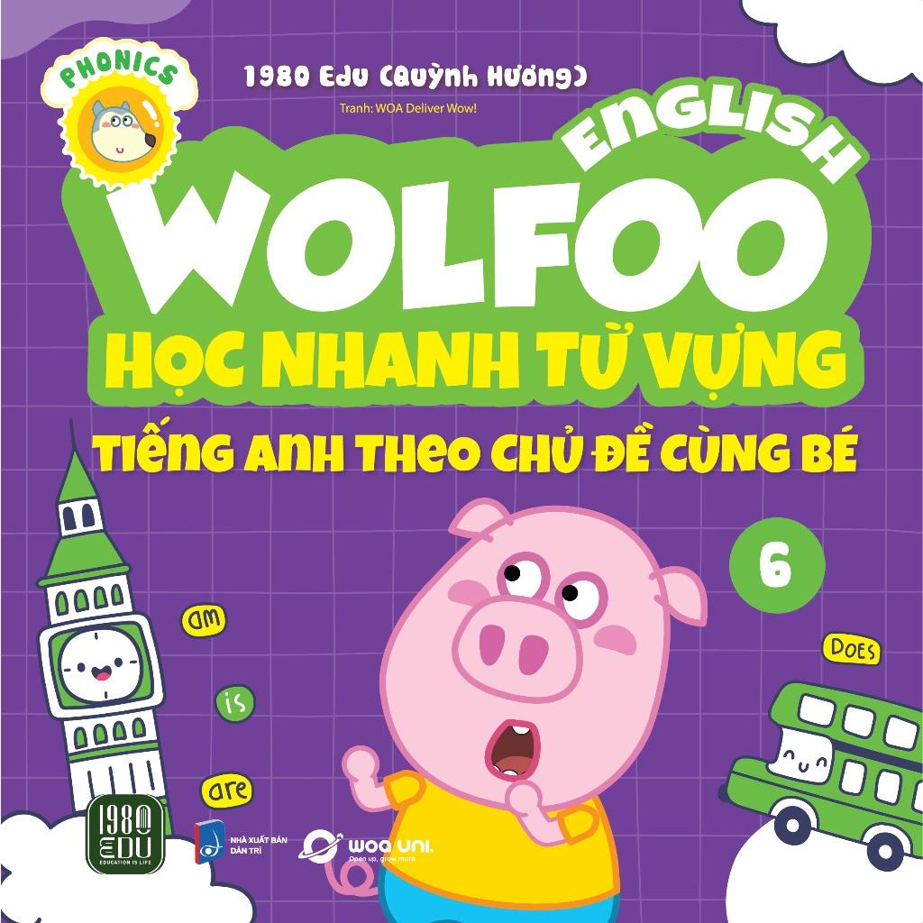 Combo 6 Cuốn Wolfoo English – Học Nhanh Từ Vựng Tiếng Anh - Bản Quyền