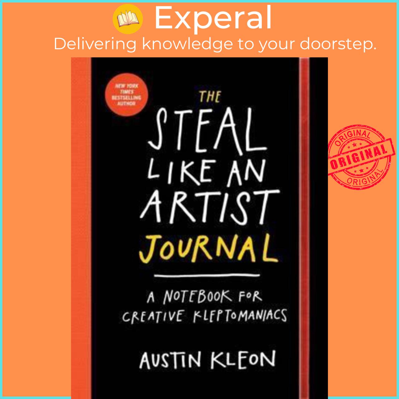 Sách - The Steal Like an Artist Journal A Notebook for Creative Kleptomaniacs by Austin Kleon US edition, paperback