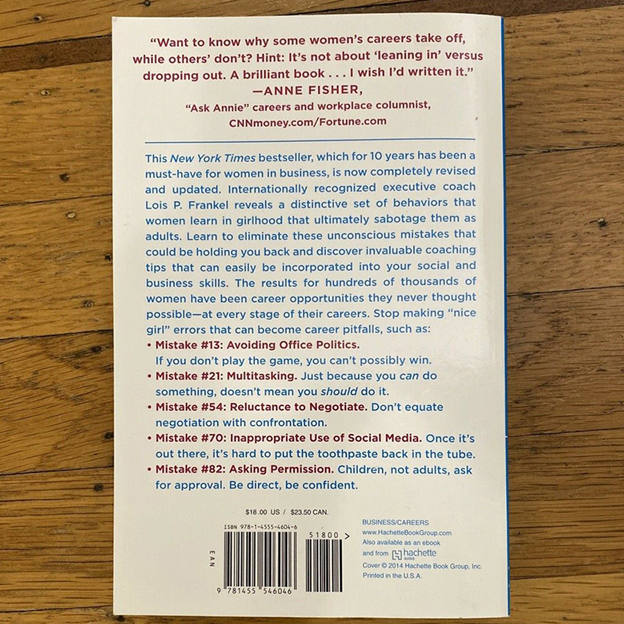 Nice Girls Don't Get the Corner Office: Unconscious Mistakes Women Make That Sabotage Their Careers (Revised and Updated)