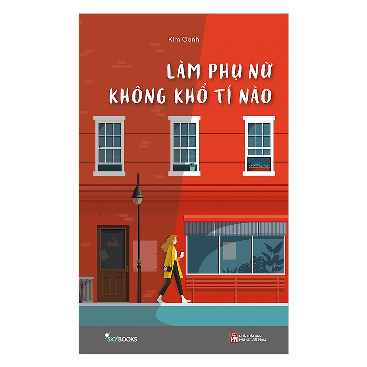 Làm Phụ Nữ Không Khổ Tí Nào - Tặng Kèm Sổ Tay