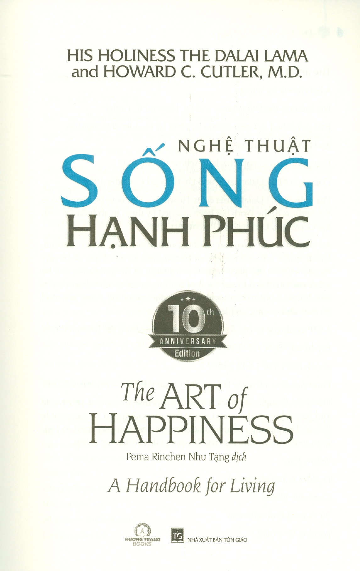 NGHỆ THUẬT SỐNG HẠNH PHÚC - THE ART OF HAPPINESS (Song Ngữ Anh - Việt) - Bìa cứng