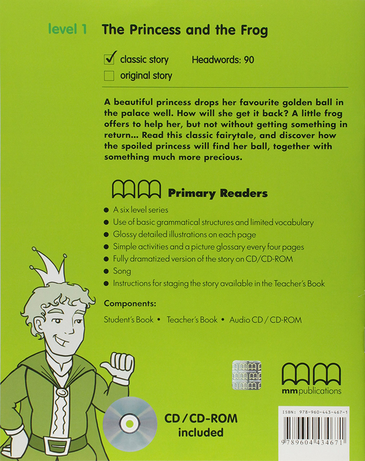 MM Publications: Truyện luyện đọc tiếng Anh theo trình độ - THE PRINCESS AND THE FROG STUDENT'S BOOK (with CD-ROM) British &amp; American