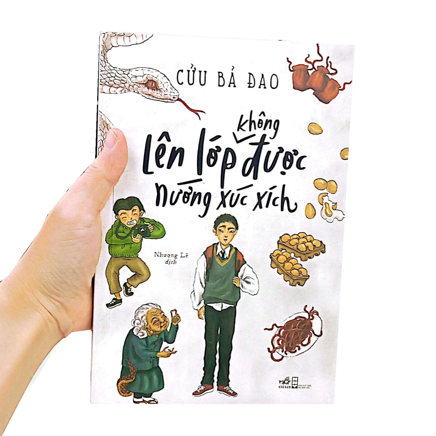 Sách Lên Lớp Không Được Nướng Xúc Xích