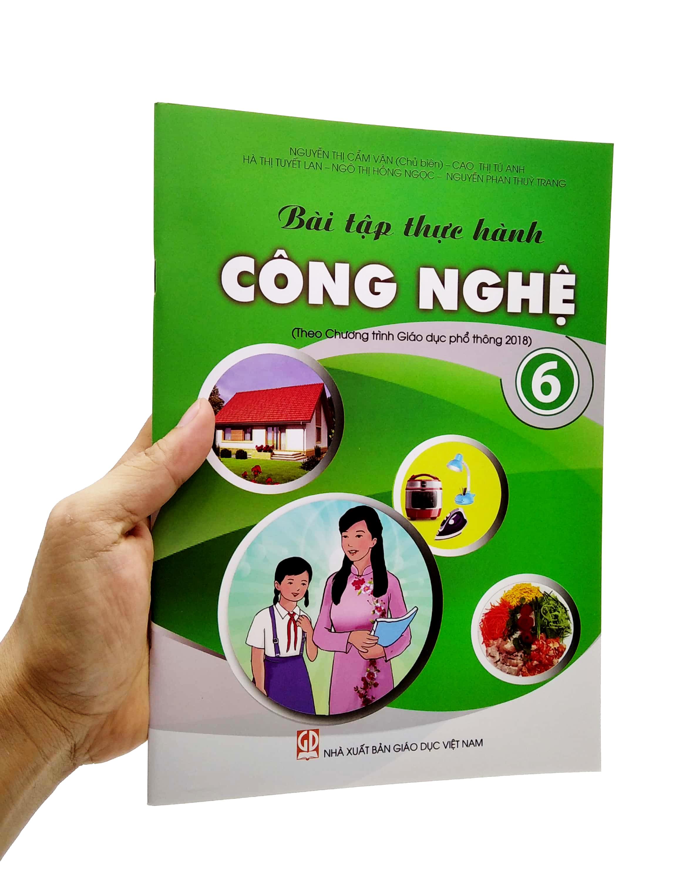 Bài Tập Thực Hành Công Nghệ Lớp 6 (Theo Chương Trình Giáo Dục Phổ Thông 2018)