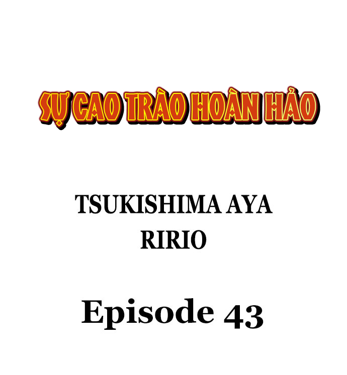 sự cao trào hoàn hảo chapter 43.1 2