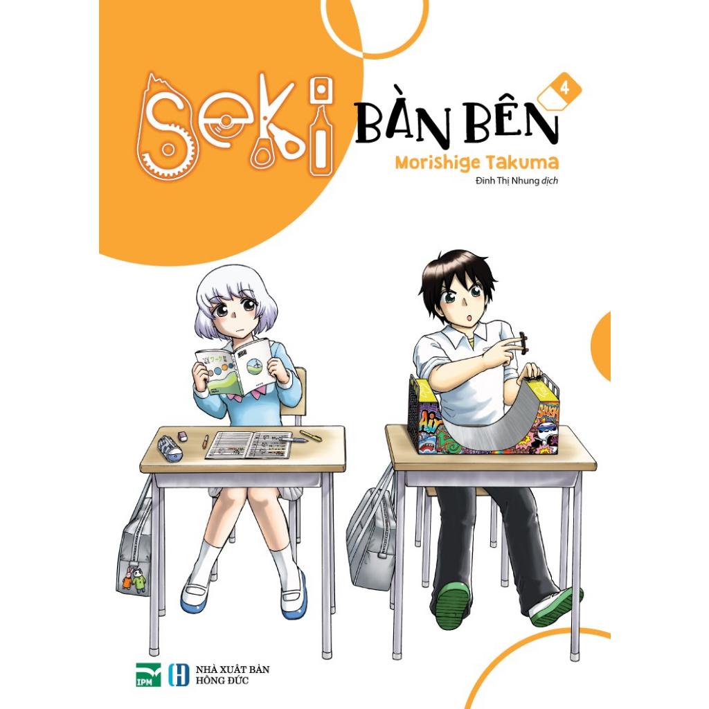Truyện tranh Seki bàn bên - Lẻ tập 1 2 3 4 5 6 7 8 9 10 - IPM