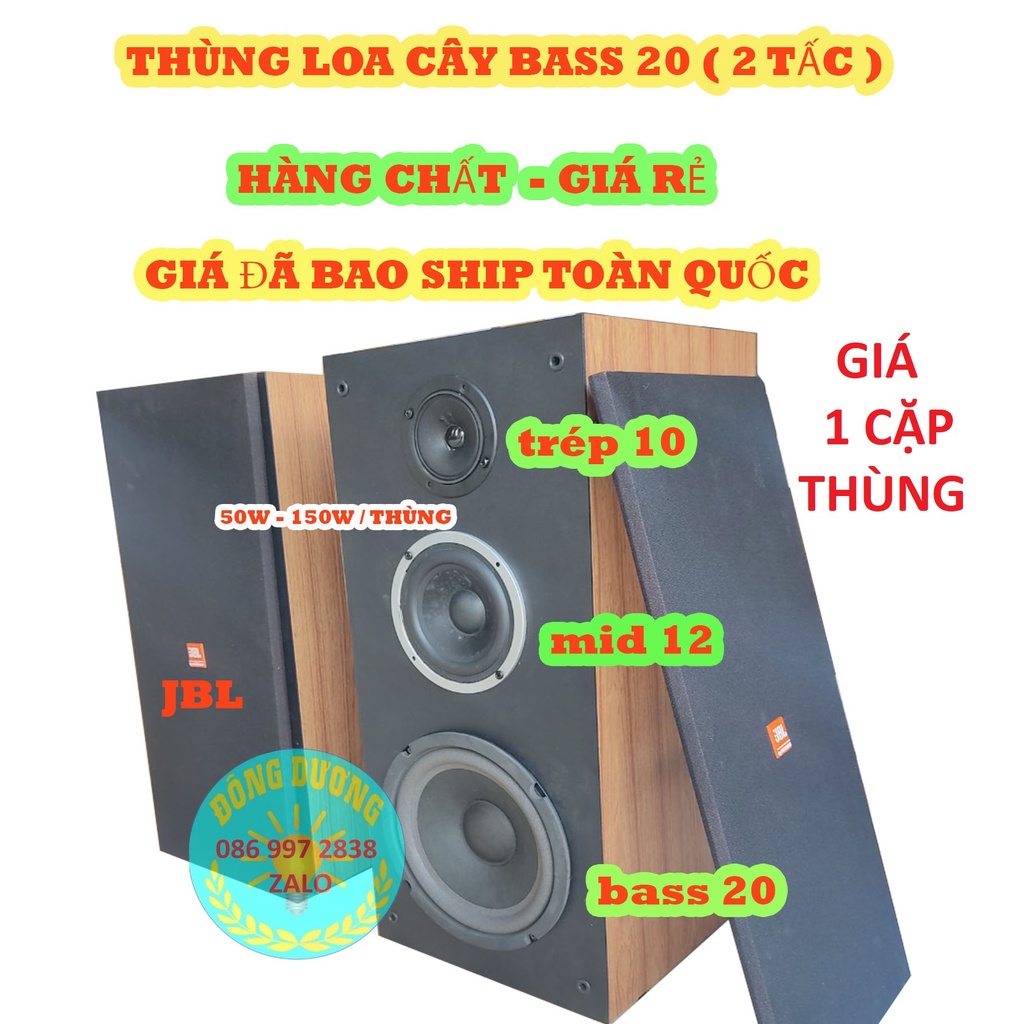 THÙNG LOA CÂY BASS 20 J B L 3 ĐƯỜNG TIẾNG - GIÁ 1 ĐÔI - THÙNG LOA 2 TẤC