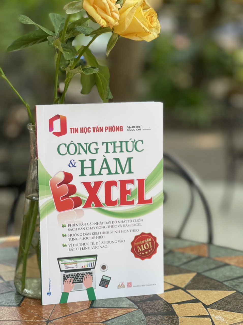 TIN HỌC VĂN PHÒNG – CÔNG THỨC &amp; HÀM EXCEL – VN - Guide Văn Lang – NXB Thanh Hóa (Bìa mềm)