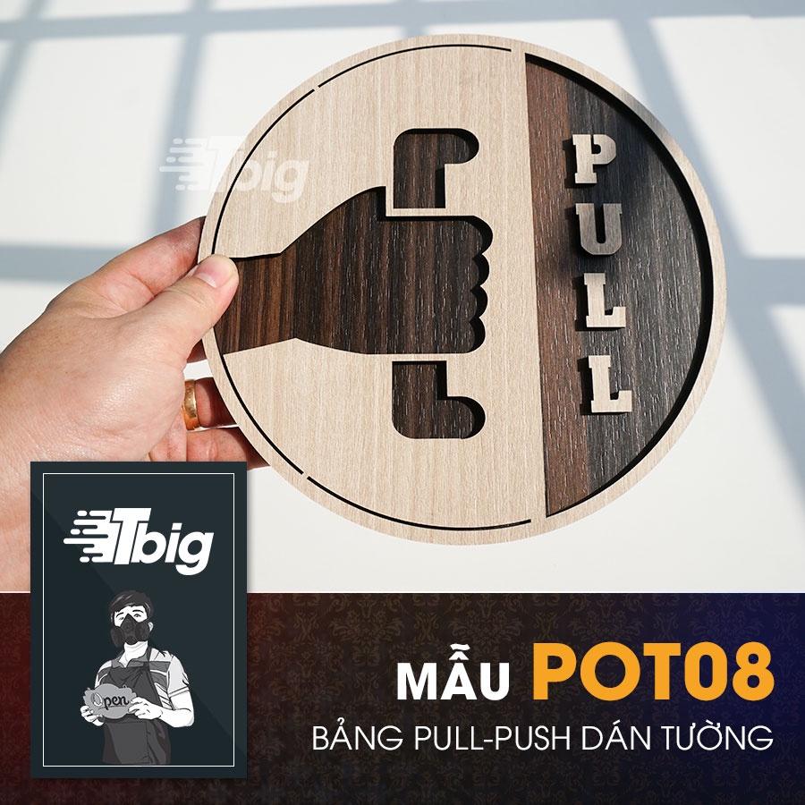 Bảng gỗ Pull Push hướng dẫn đóng mở cửa, cửa kính dạng hình tròn dán bằng keo 2 mặt tiện dụng dễ dàng