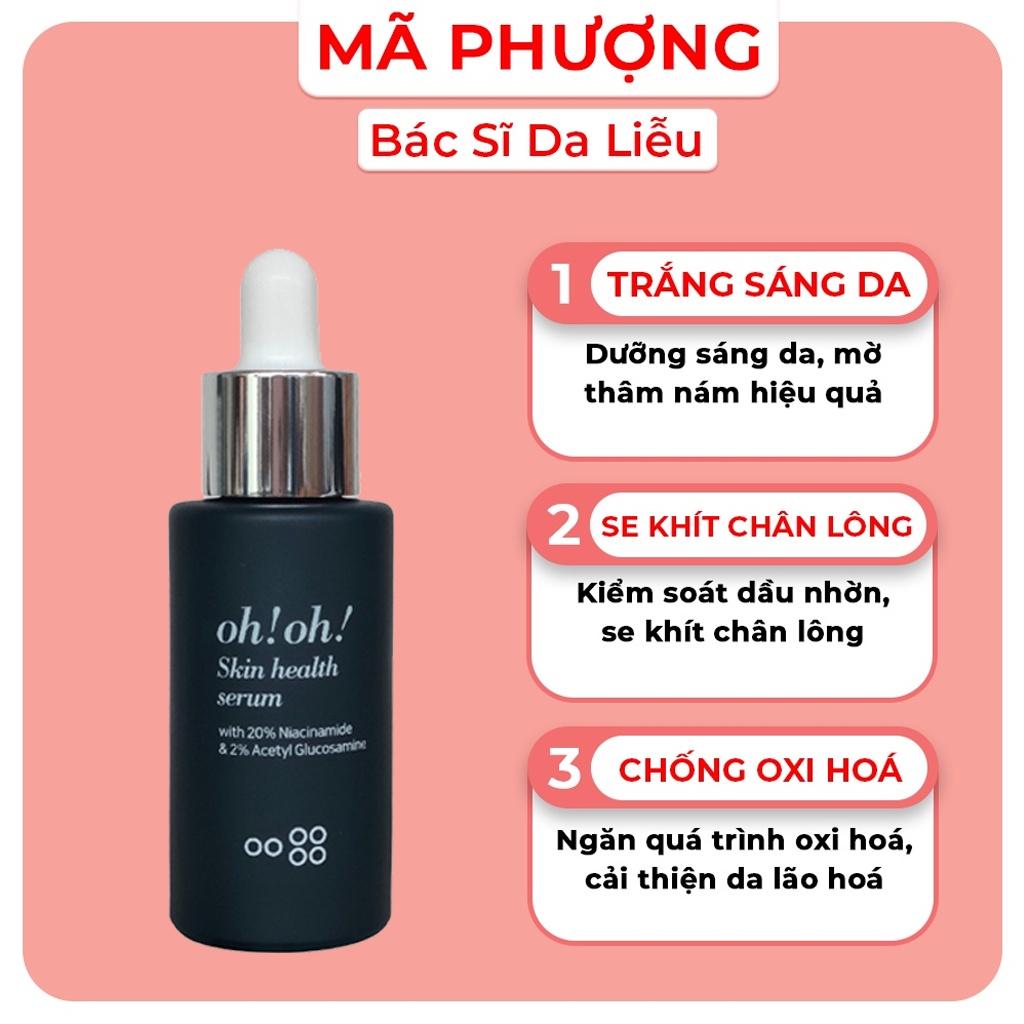 Serum Oh! Oh! Niacinamide 20% Skin Health Serum dưỡng sáng giảm thâm nám thu nhỏ lỗ chân lông 30ml - Bác sĩ Mã Phượng