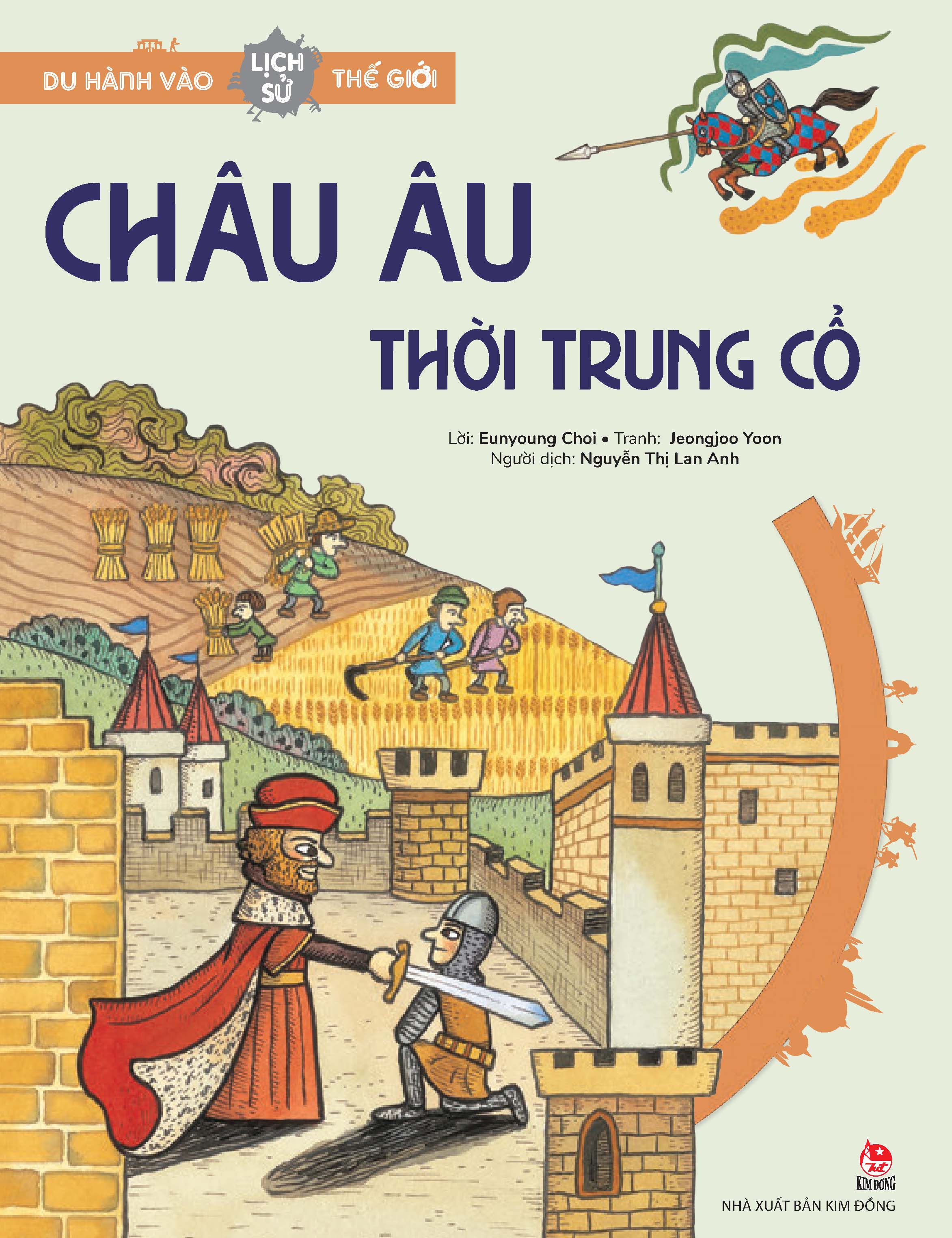 Du hành vào lịch sử thế giới - Châu Âu thời Trung Cổ